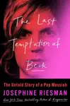The Last Temptation of Beck