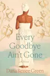 Every Goodbye Ain