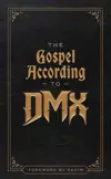 The Gospel According to DMX