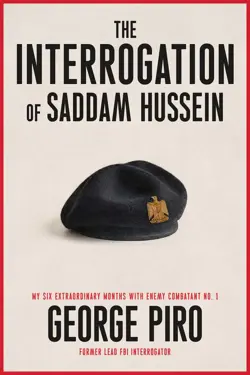 The Interrogation of Saddam Hussein
