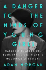 A Danger to the Minds of Young Girls