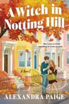 A Witch in Notting Hill