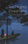 Ten Nights Dreaming and The Cat's Grave