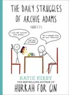The Daily Struggles of Archie Adams (Aged 2 1/4)