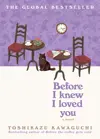Before I Knew I Loved You