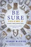 Be Sure: Volume II