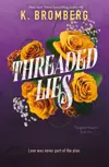 Threaded Lies