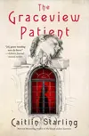 The Graceview Patient