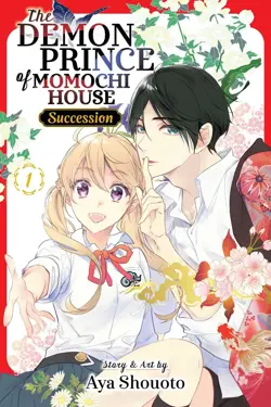 The Demon Prince of Momochi House: Succession