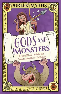 Greek Myths: Gods and Monsters