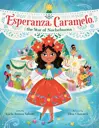 Esperanza Caramelo: The Star of Nochebuena