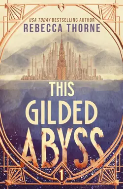 This Gilded Abyss