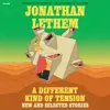 A Different Kind of Tension: New and Selected Stories