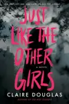 Just Like The Other Girls