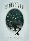Behind You