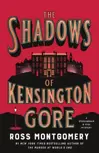 The Shadows of Kensington Gore
