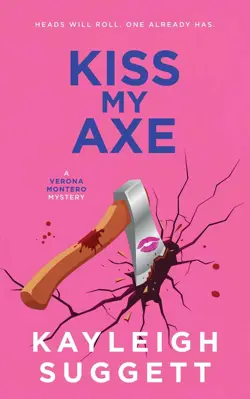 Kiss My Axe
