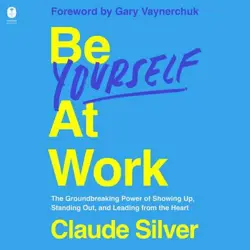 Be Yourself at Work